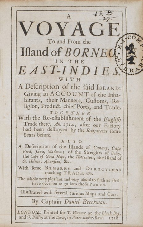 A Voyage to and from the Island of Borneo, in the East Indies, 1718 A Voyage to and from the Island of Borneo, in the East Indies, 1718