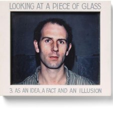 Looking at a Piece of Glass